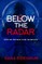 Below the Radar