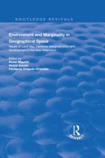 Environment and Marginality in Geographical Space: Issues of Land Use, Territorial Marginalization and Development at the Dawn of New Millennium