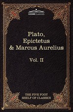 The Apology, Phaedo and Crito by Plato; The Golden Sayings by Epictetus; The Meditations by Marcus Aurelius