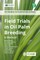 Field Trials in Oil Palm Breeding