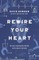 Rewire Your Heart