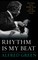 Rhythm Is My Beat