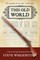 This Old World