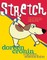 Stretch
