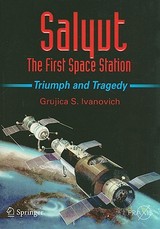 Salyut: The First Space Station