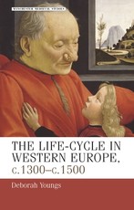 Life-Cycle in Western Europe, c.1300-c.1500