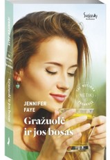 Gražuolė ir jos bosas. Tai nutinka (ne tik) pasakose. 1 knyga