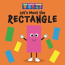 Let's Meet the Rectangle