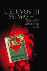 Lietuvos III Seimas, 1926-1927: išbandymų metai