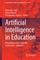 Artificial Intelligence in Education