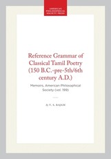 Reference Grammar of Classical Tamil Poetry (150 B.C.-Pre-5th/6th Century A.D.)