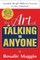 The Art of Talking to Anyone: Essential People Skills for Success in Any Situation