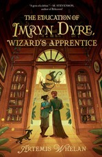 The Education of Imryn Dyre, Wizard's Apprentice