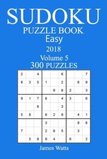 300 Easy Sudoku Puzzle Book - 2018