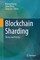 Blockchain Sharding
