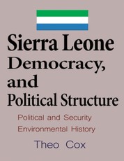 Sierra Leone Democracy and Political Structure