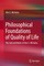 Philosophical Foundations of Quality of Life