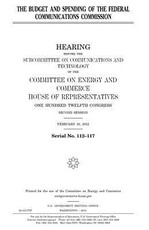 The budget and spending of the Federal Communications Commission