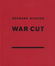 Gerhard Richter: War Cut (English Edition)