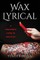 Wax Lyrical