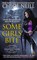 Some Girls Bite