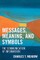 Messages, Meaning, and Symbols