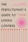 The Perfectionist's Guide to Losing Control