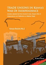 Trade Unions in Kenya's War of Independence