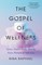 Raphael, R: Gospel of Wellness