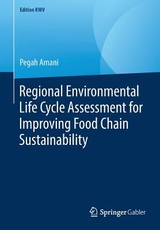 Regional Environmental Life Cycle Assessment for Improving Food Chain Sustainability