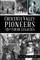 Crescenta Valley Pioneers & Their Legacies