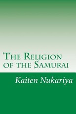 The Religion of the Samurai