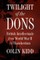 Twilight of the Dons
