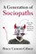 A Generation of Sociopaths: How the Baby Boomers Betrayed America