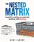 The Nested Matrix