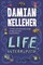 Kelleher, D: Life, Interrupted