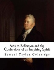 AIDS to Reflection and the Confessions of an Inquiring Spirit