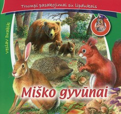 Trumpi pasakojimai su lipdukais. Miško gyvūnai