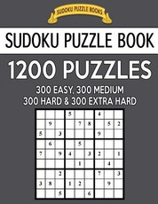 Sudoku Puzzle Book, 1,200 Puzzles - 300 Easy, 300 Medium, 300 Hard and 300 Extra Hard