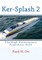 Ker-Splash 2