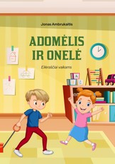 Adomėlis ir Onelė