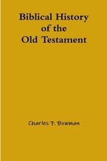 Biblical History of the Old Testament