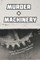 Murder and Machinery