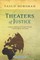 Theaters of Justice