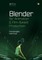 Blender for Animation and Film-Based Production