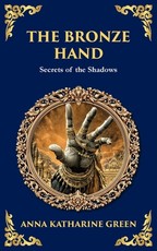The Bronze Hand