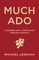 Much Ado