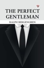 The Perfect Gentleman