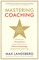 Mastering Coaching