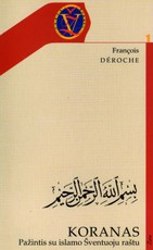 Koranas: pažintis su islamo Šventuoju raštu